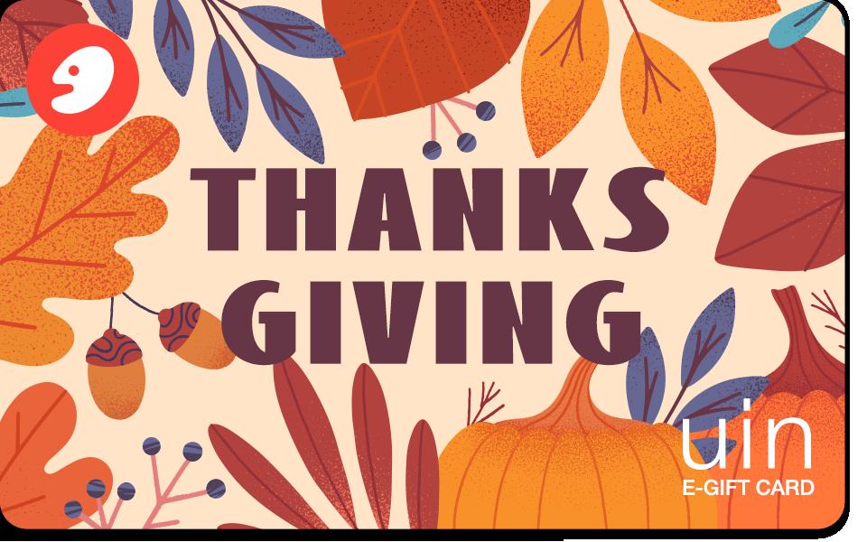 E-Gift Card-THANKS GIVING 2